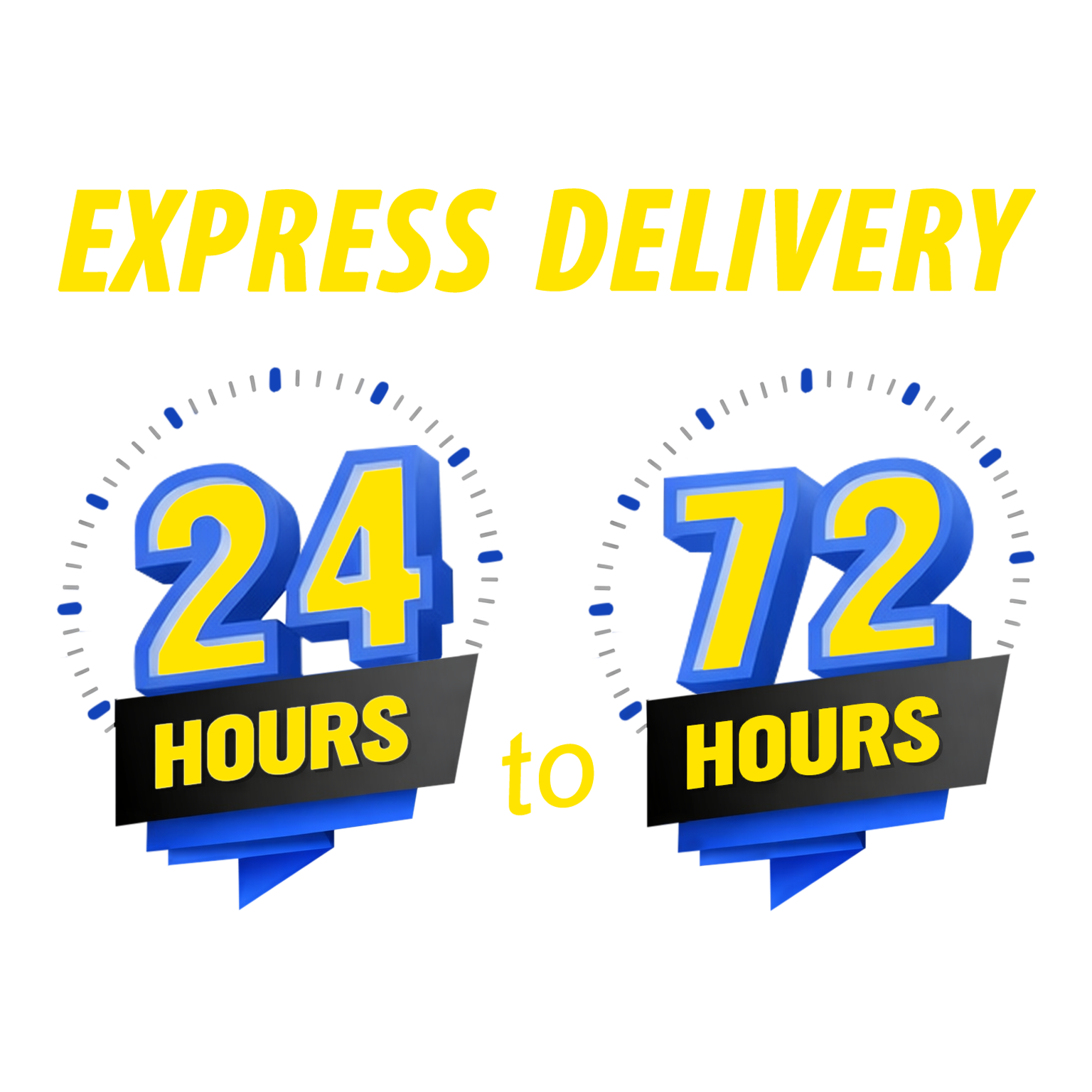 24-72 Delivery Time