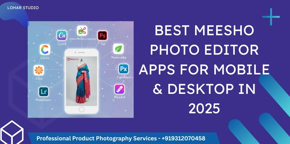 Best Meesho Photo Editor Apps 2025