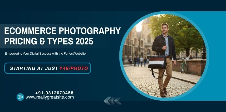 Ecommerce Photography Services & Pricing Guide | Delhi NCR 2025