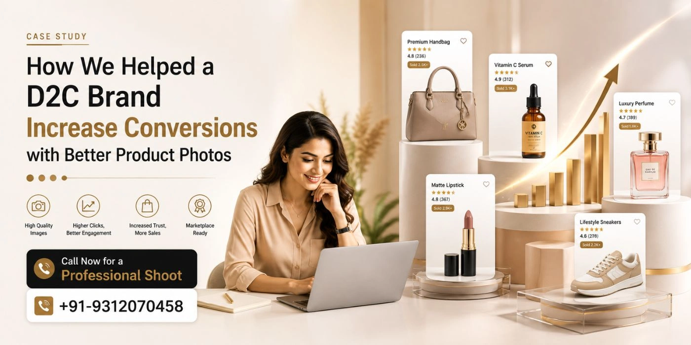 How We Helped a D2C Brand Increase Conversions with Better Product Photos